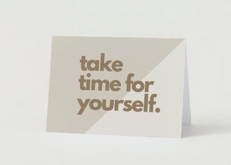 TAKE TIME | Greeting Card